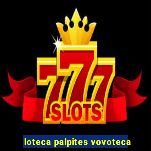 loteca palpites vovoteca